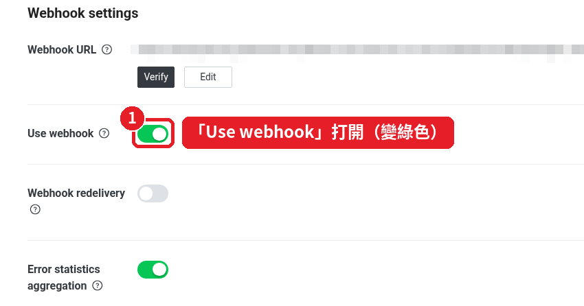 Make sure "Use webhook" is on